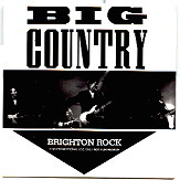 Big Country - Brighton Rock